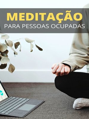 cover image of Meditação Para Pessoas Ocupadas